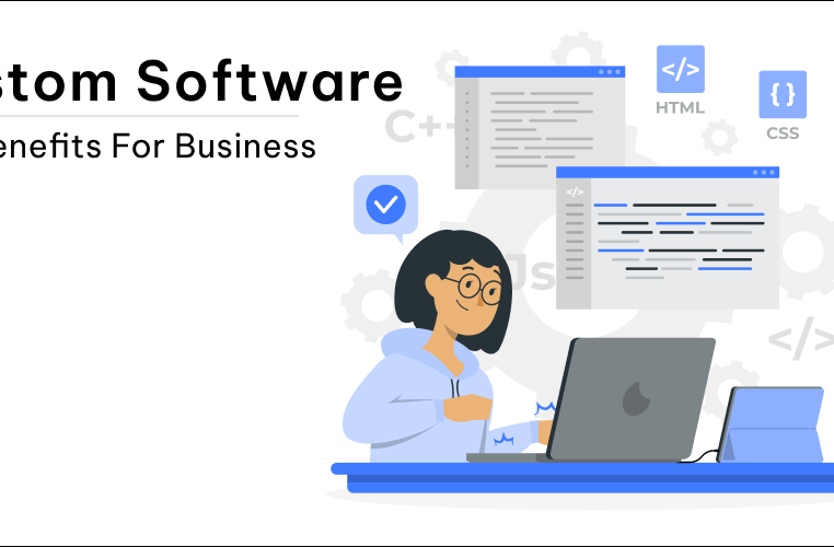 benefits_of_custom_software_development